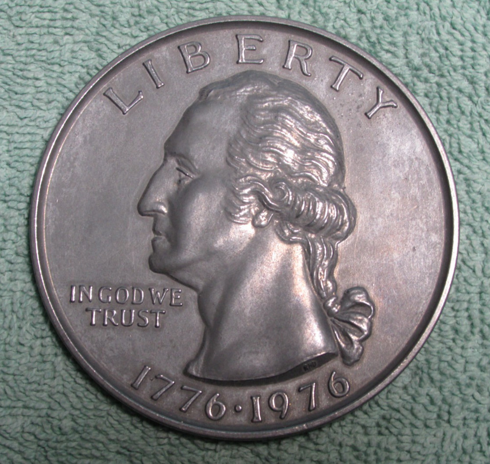 1976 Washington Quarter 3” Diameter Novelty Coin