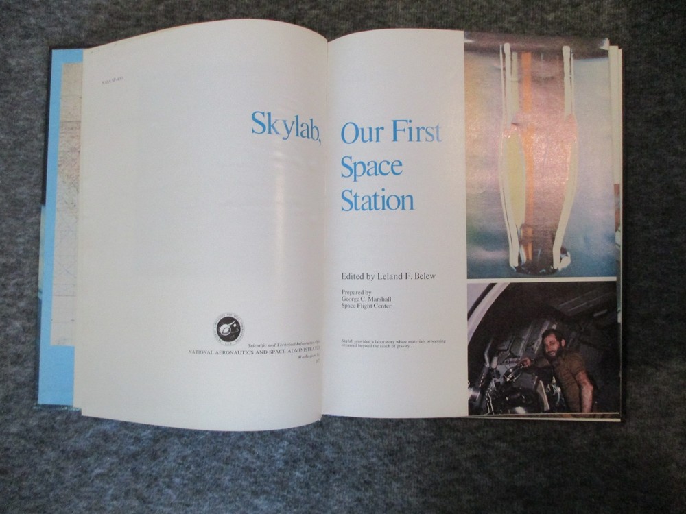 NASA MSFC APOLLO SKYLAB , OUR FIRST SPACE STATION **SIGNED** by EDITOR BELEW