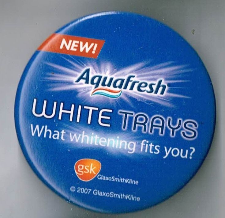 aquafresh Pin Back Button Pinback