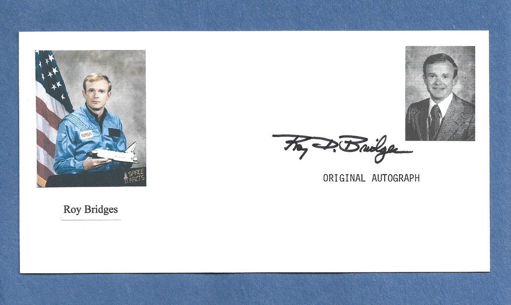 ROY BRIDGES  NASA ASTRONAUT SIGNED  SPACE CARD