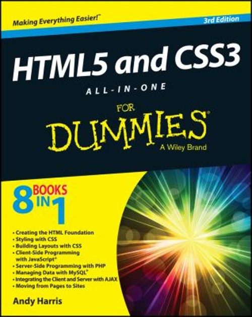 HTML5 and CSS3 All-In-One for Dummies Paperback Andy Harris