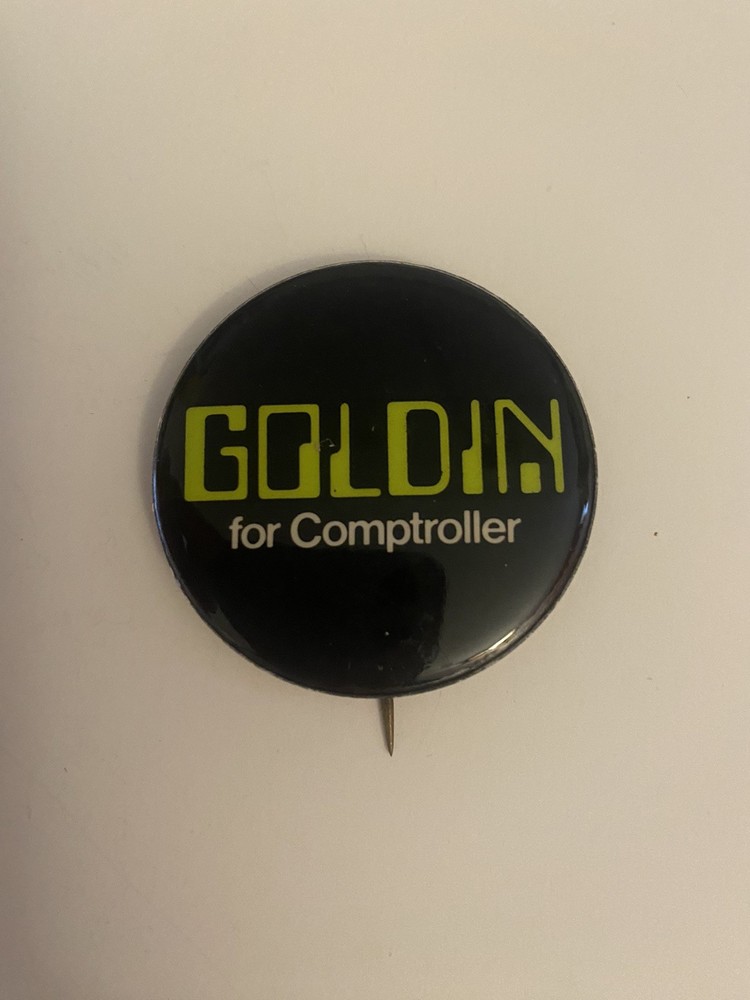 Goldin For Comptroller Political Pin Back Button P46