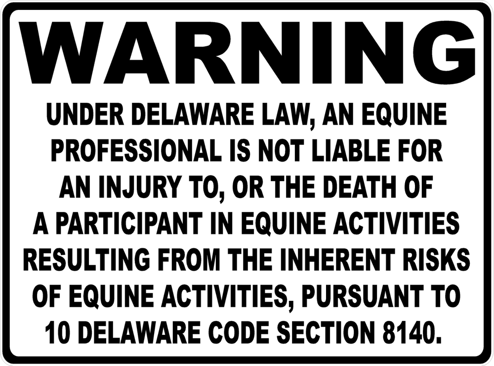 Warning Delaware Equine Activity Liability Sign. Equestrian Liabilities