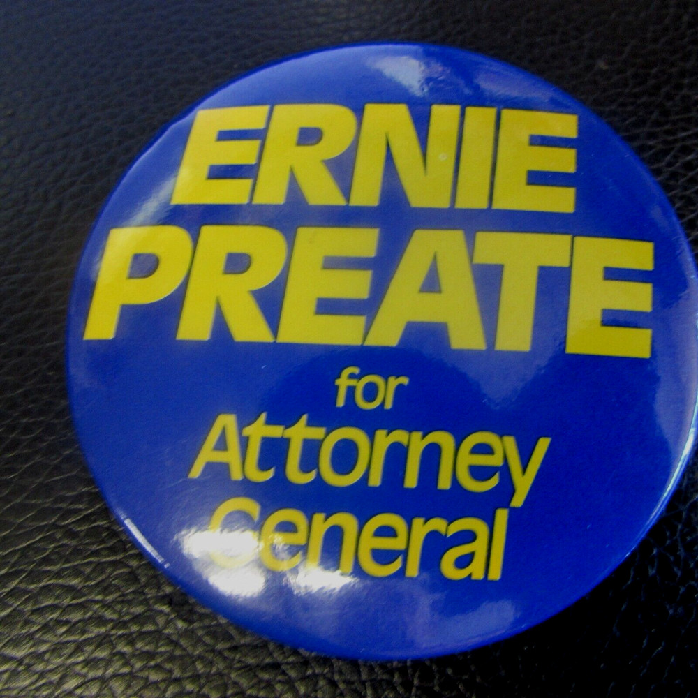 ORIGINAL - ERNIE PREAKE FOR ATTORNEY GENERAL - 2-1/2 IN BUTTON