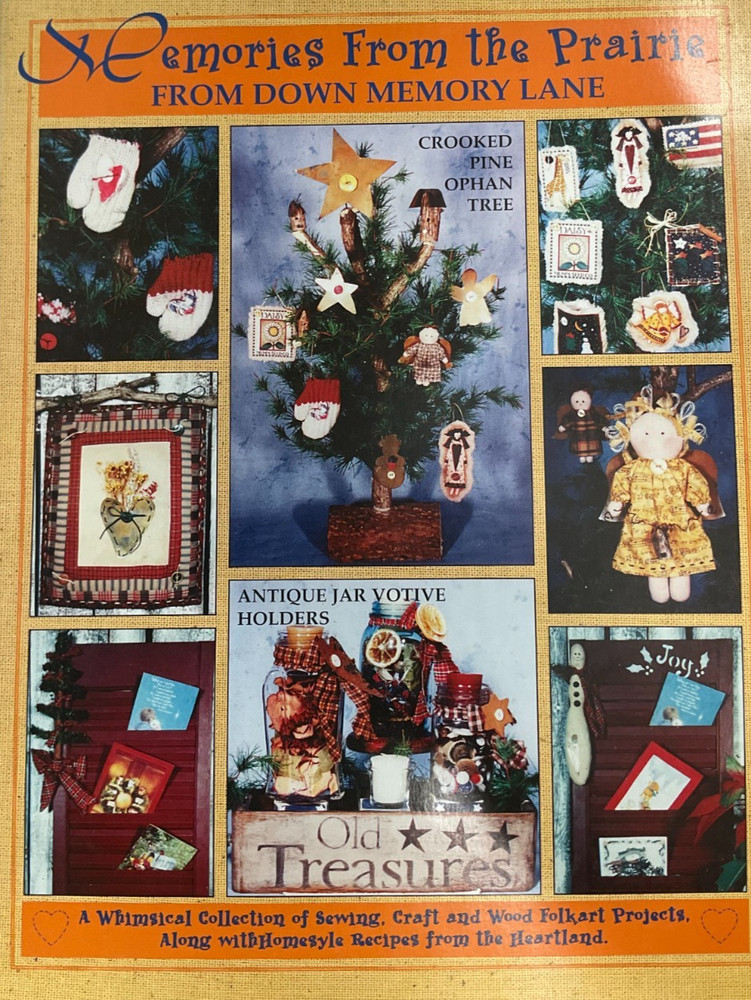 MEMORIES FROM THE PRAIRIE FROM DOWN MEMORY LANE