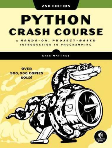 Python Crash Course, 2nd Edition - Paperback By Matthes, Eric - GOOD