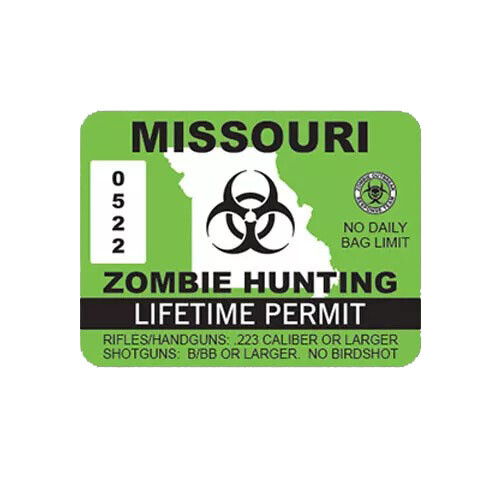 Missouri Zombie Hunting Permit Sticker Decal