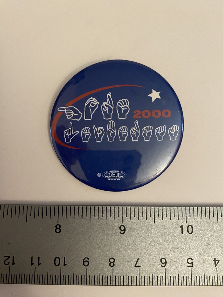 Gore Lieberman 2000 Sign Language Pin Back Button P78