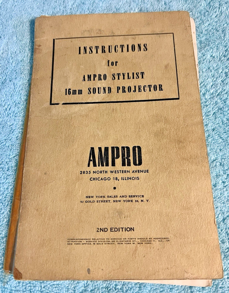 Instructions for a 16 mm Ampro Stylist projector