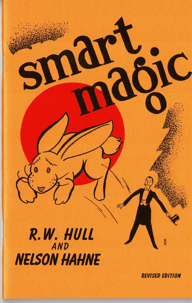 Smart Magic by R. W. Hull and Nelson Hahne