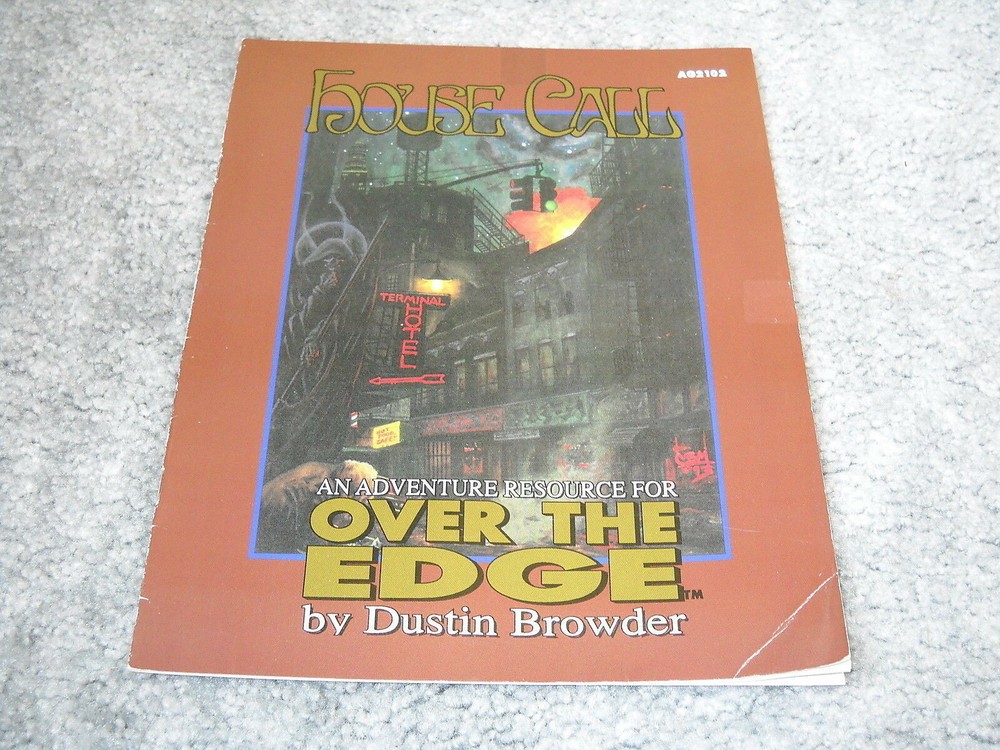 Over the Edge: House Call