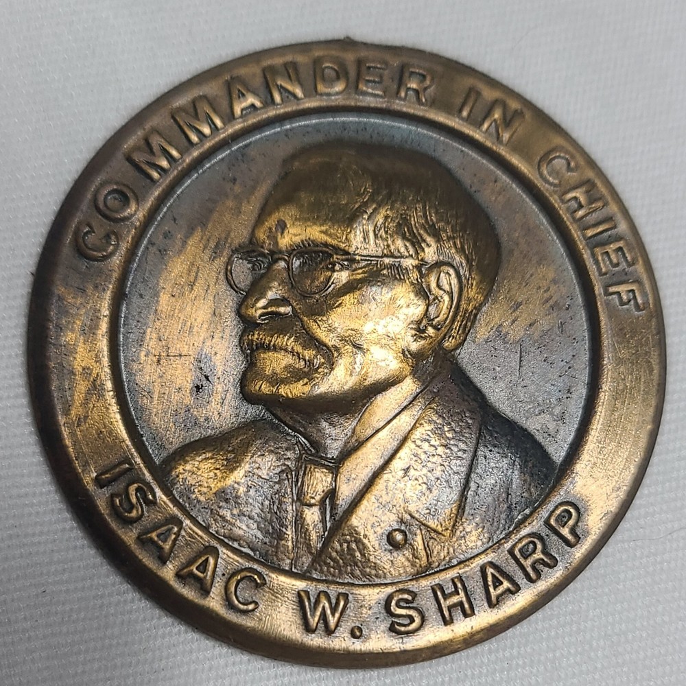 Commander In Chief Isaac W Sharp Commemorative Medallion Needs Repair