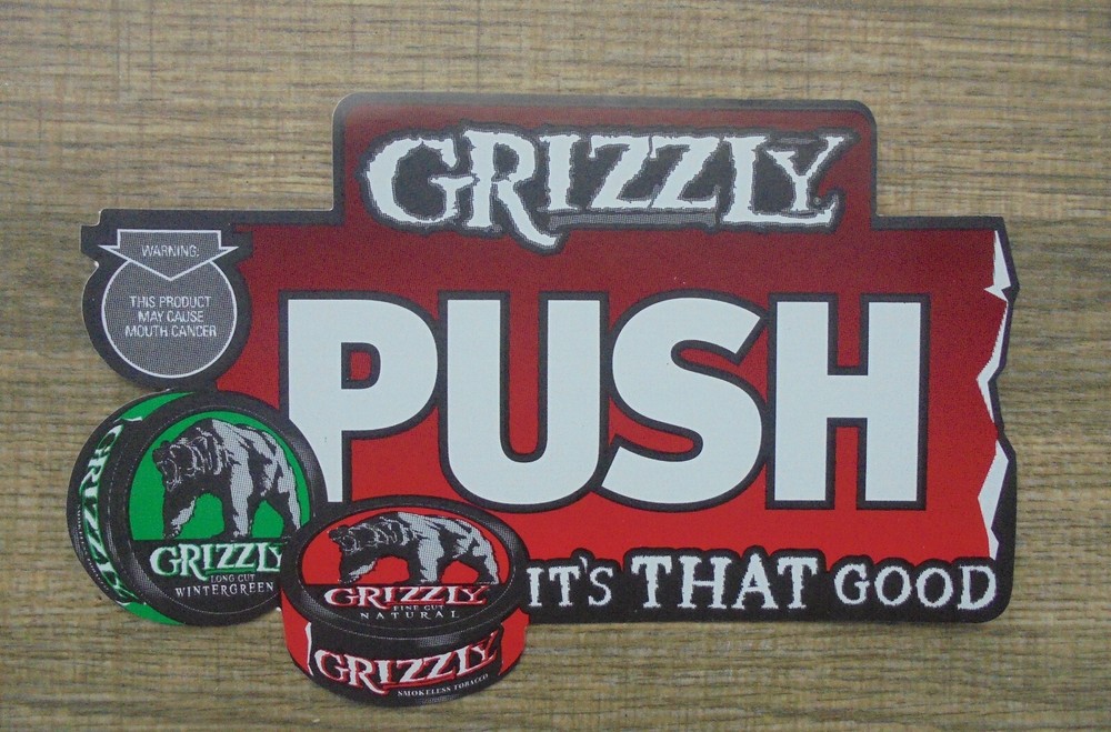 GRIZZLY" IT'S THAT GOOD" PULL-PUSH STICKER "