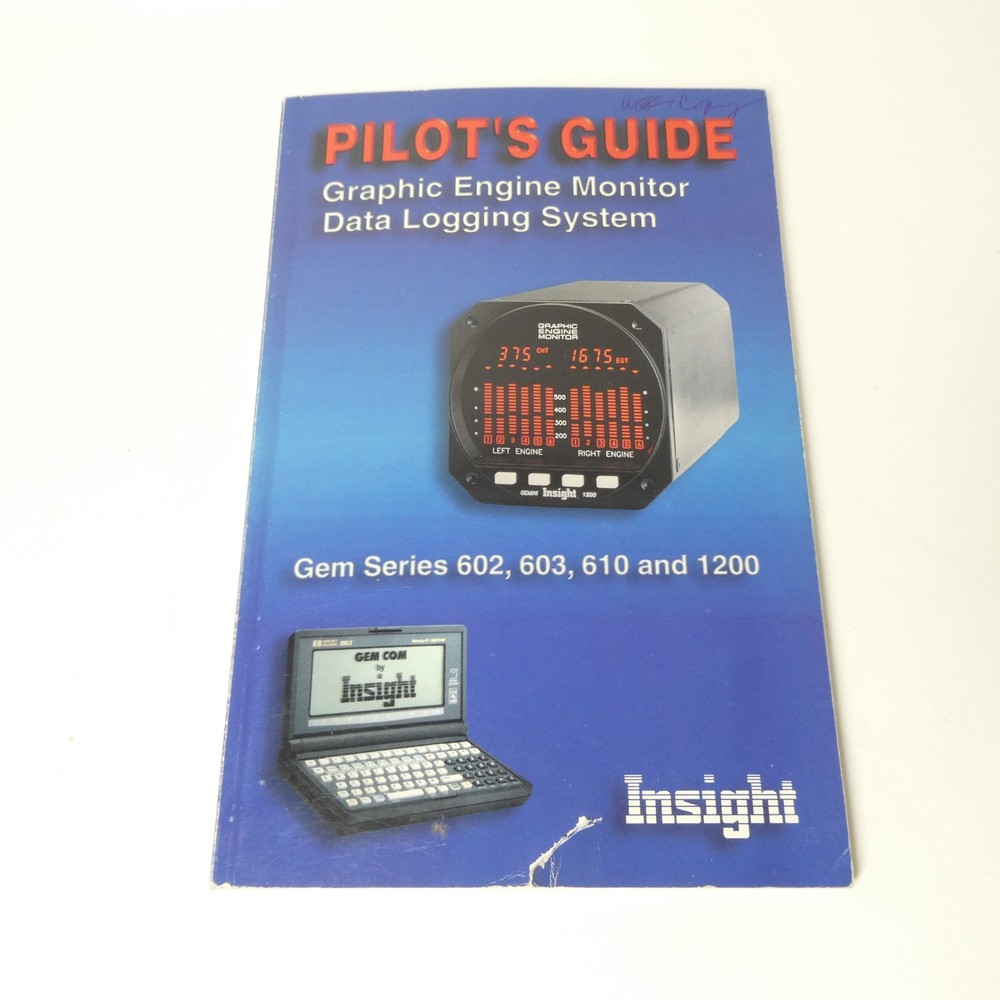 Pilot’s Guide Graphic Engine Monitor Data Logging System Gem 602 603 Insight