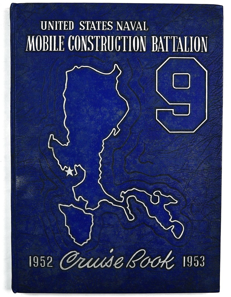 Mobile Construction Battalion 9 NMCB-9 1952 1953 Westpac Deployment Cruise Book