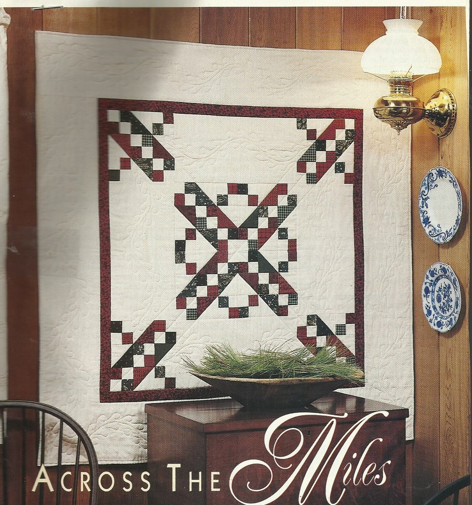 B0052   ACROSS THE MILES WALLHANGING  QUILT PATTERN/INSTRUCTIONS