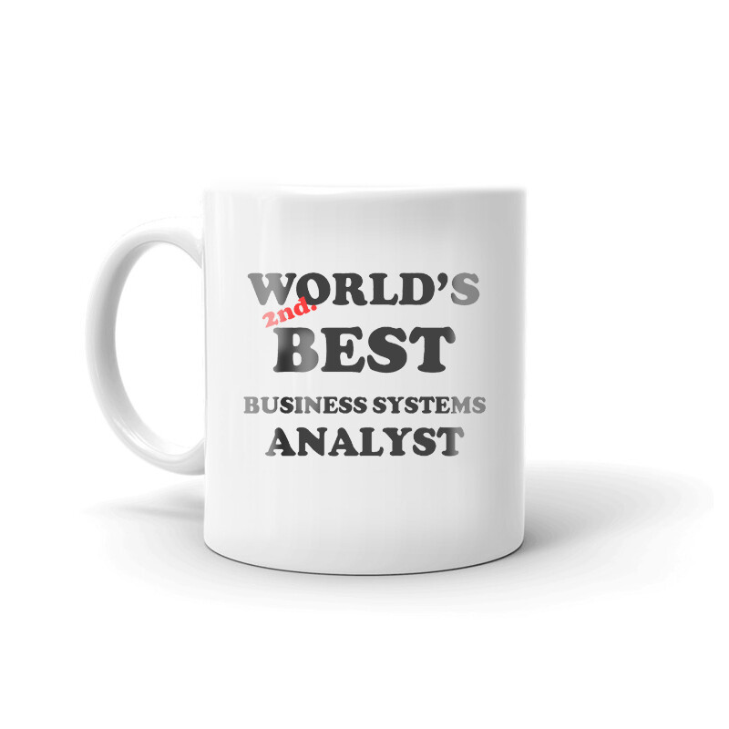 World's 2nd Best System Analyst Coffee Tea Ceramic Mug Gift for Process Analyst