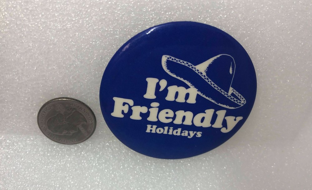 I'm Friendly Holidays Sombrero Pin