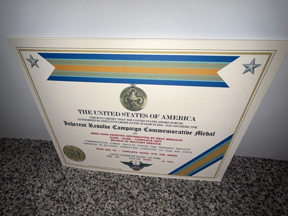 INHERENT RESOLVE CAMPAIGN MEDAL COMMEMORATIVE CERTIFICATE ~ W/PRINTING TYPE-1