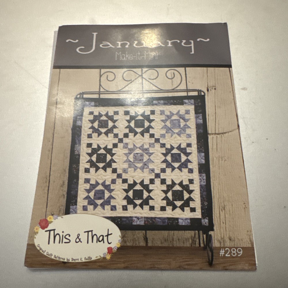 January  ©2014 Make-it-Mini from This & That  Quilt Pattern #289