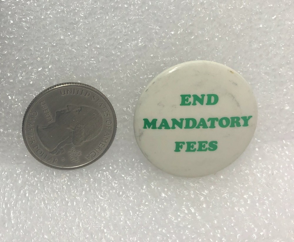 End Mandatory Fees Pin
