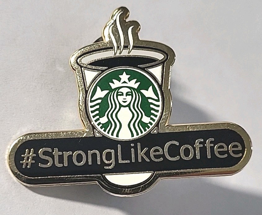 Starbucks Strong Like Coffee Lapel Pin