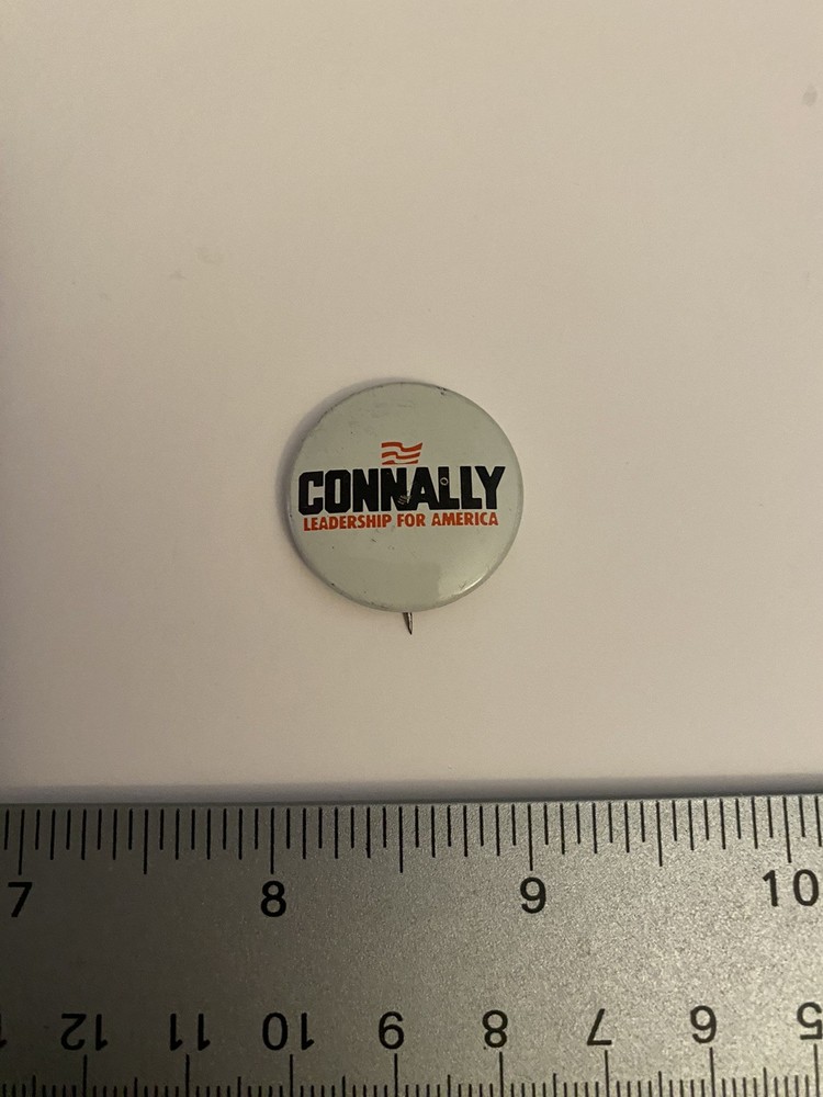 Connally Leadership For America Pin Back Button P150
