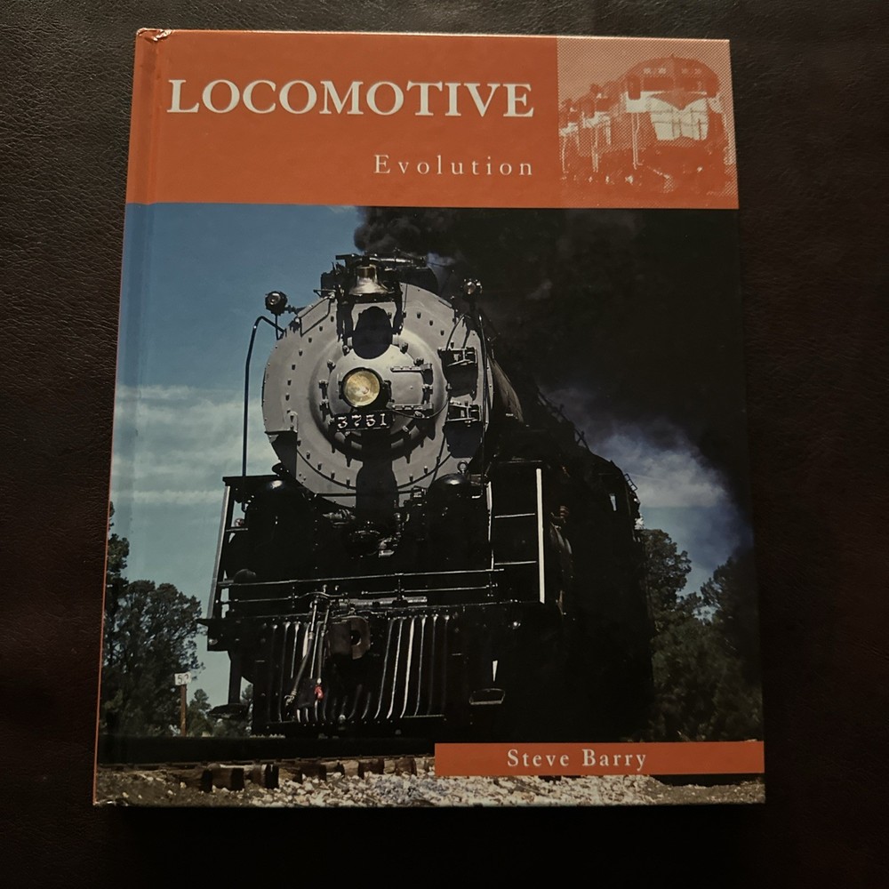 Locomotive Evolution by Steve Barry