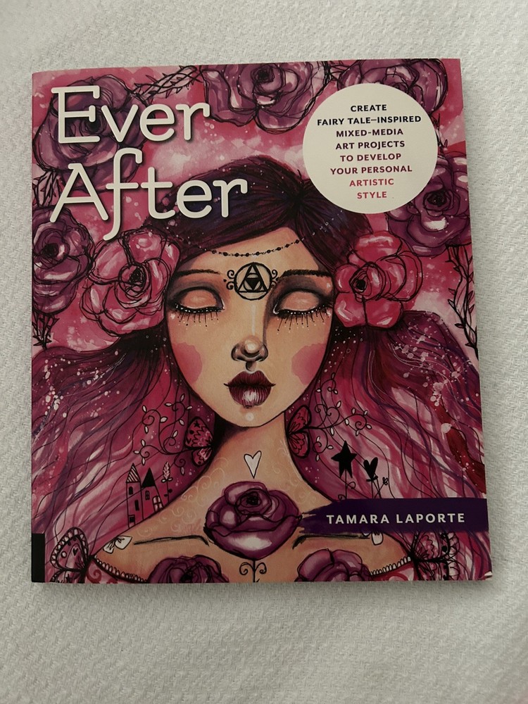 Art Instruction Book Tamara Laporte Ever After
