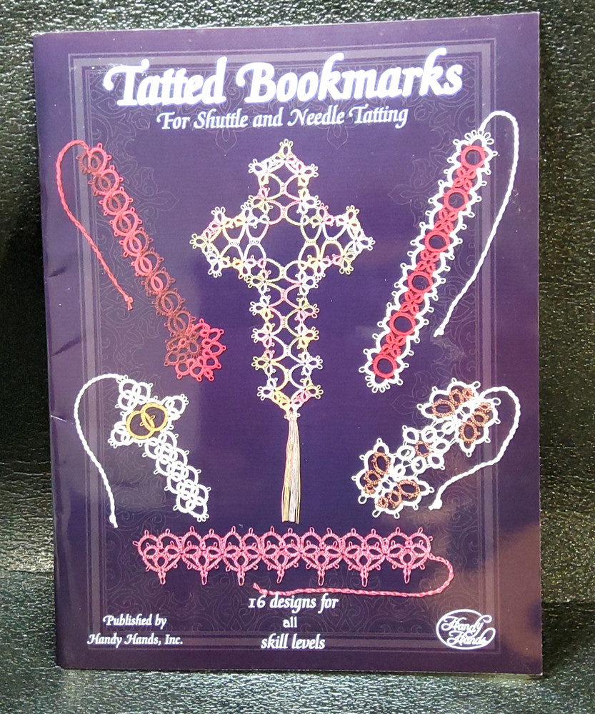 Tatted Bookmarks Needle & Shuttle 16 Designs Handy Hands