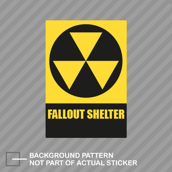 Fallout Shelter Sticker Decal Vinyl warning nuclear danger