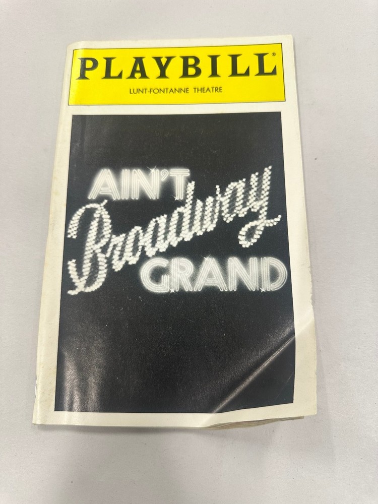 Playbill Ain't Broadway Grand Lunt-Fontanne Theatre Playbill