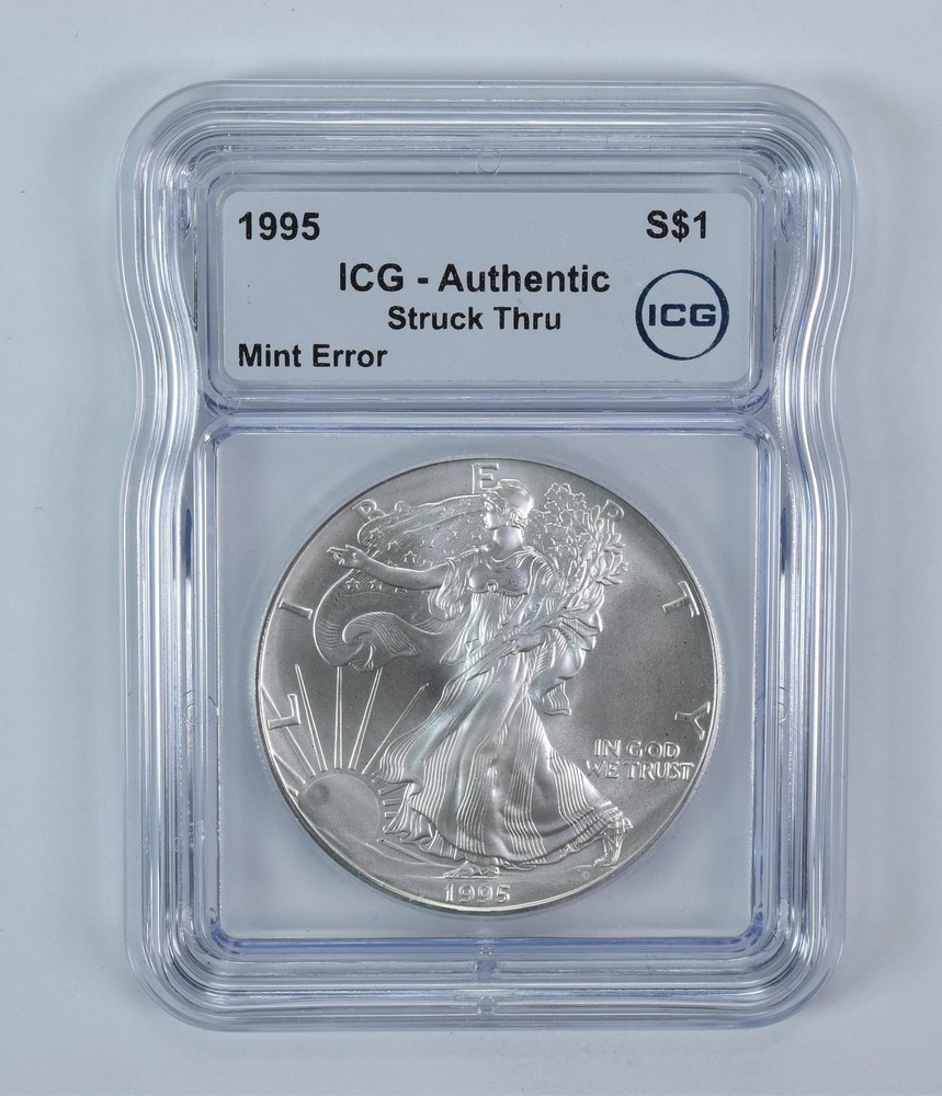 1995 American Silver Eagle Mint Error Struck Thru Authentic ICG