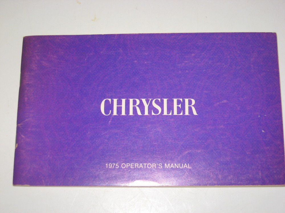 ORIGINAL (not a repro.) OWNER'S MANUAL, 1975 CHRYSLER