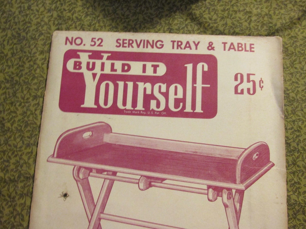 Easi-Bild Build It Yourself PATTERN COMPLETE NO. 52 Serving Tray Table Folding