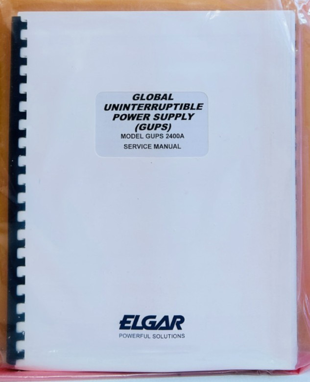 Elgar 2400A-101 2000 Model GUPS 2400A Manual Addendum + Service Manual.