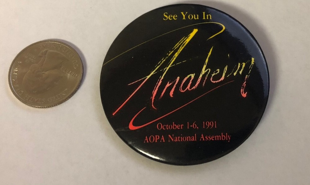 1991 AOPA National Assembly Anaheim Button Pin