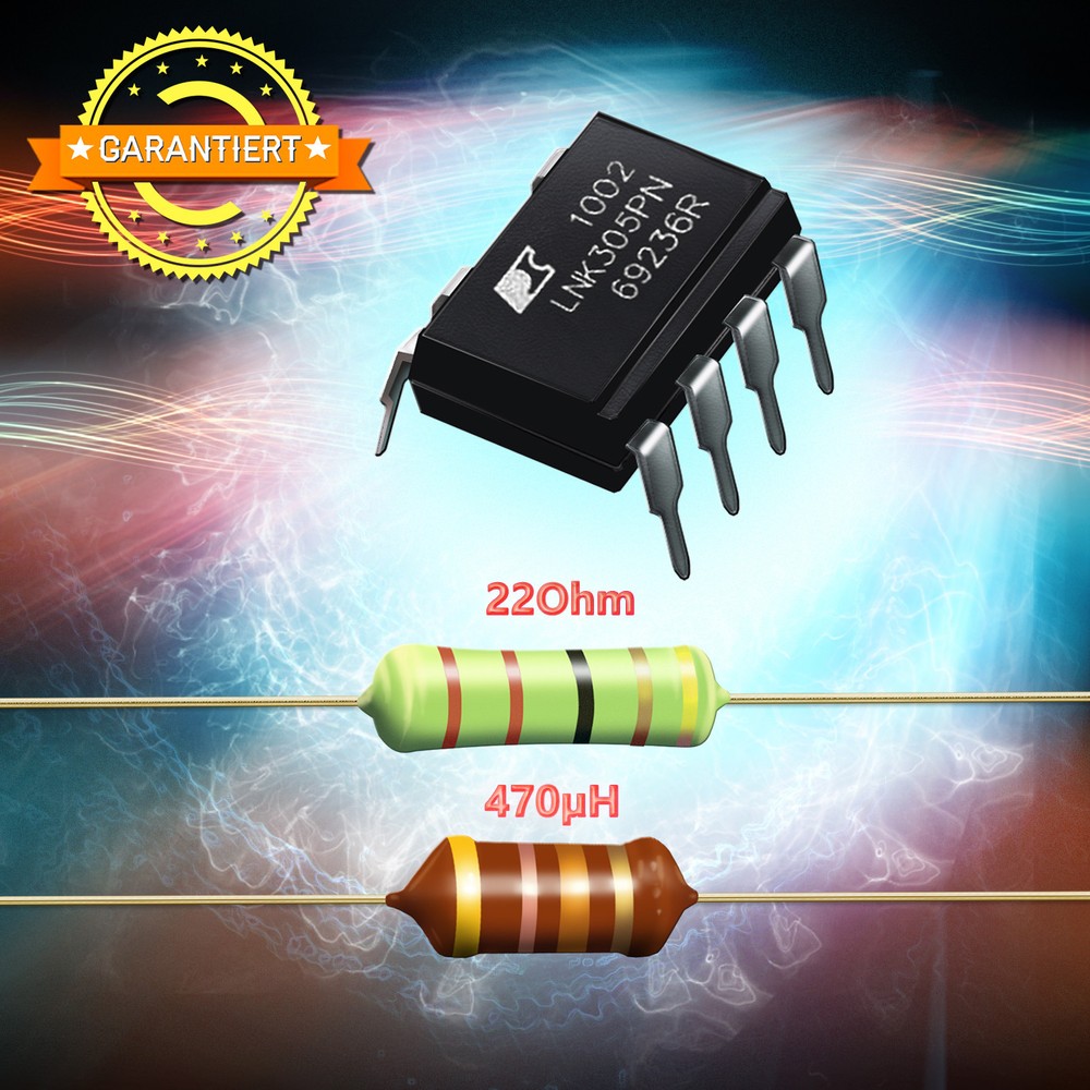 LNK305PN + Resistor 22 Ohm 3W + RF Choke 470μH