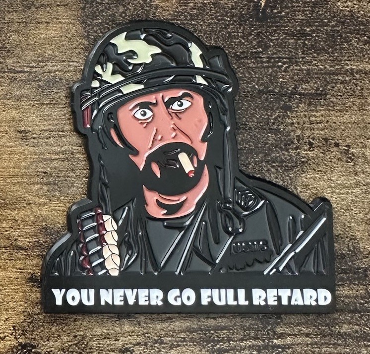 USMC NEVER GO FULL RETARD TROPIC THUNDER MSGT MGYSGT CHALLENGE COIN