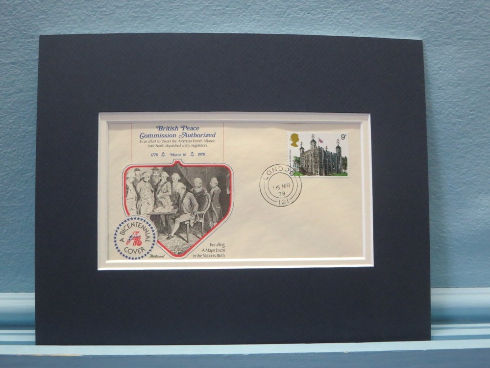 1778 - England Authorizes a Peace Commission & Commemorative Cover