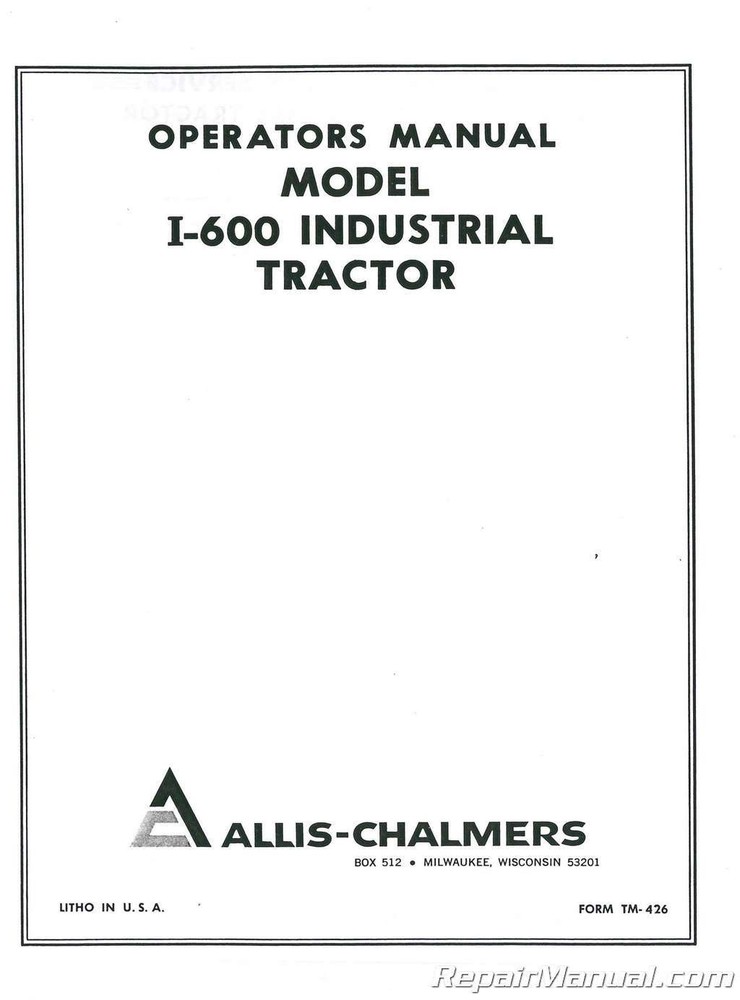 Allis Chalmers I-600 Operators Manual