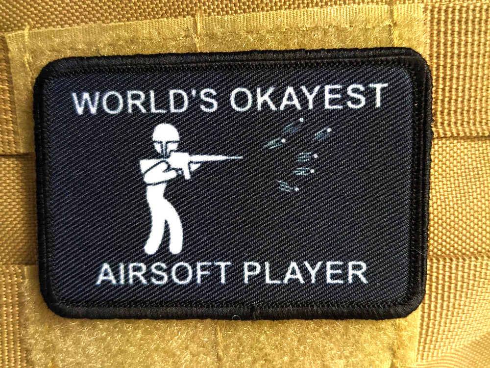 World's okayest airsoft player meme patch  2"x3" hook & loop backing