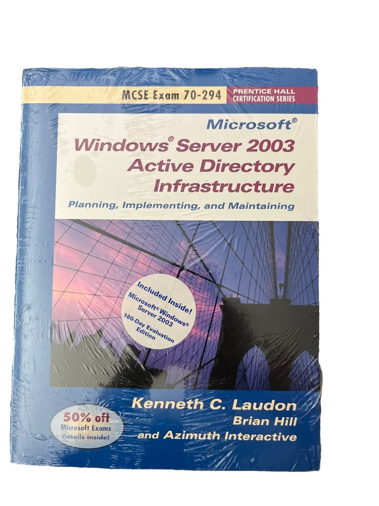 Windows server 2003 active directory infrastructure Microsoft Kenneth Laudon