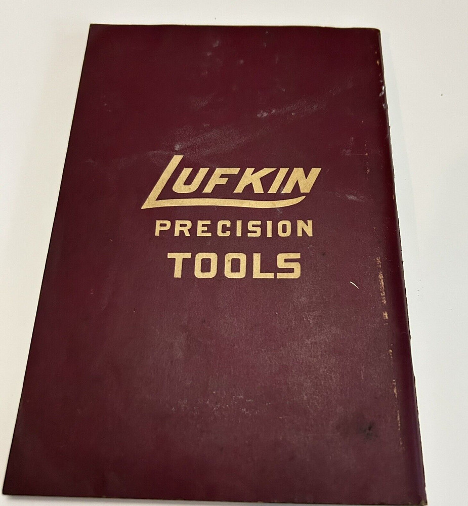 LUFKIN PRECISION TOOLS - Standard of Accuracy - Catalog no. 7