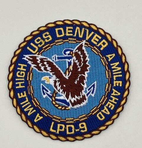 4" NAVY USS DENVER LPD-9 EMBROIDERED PATCH