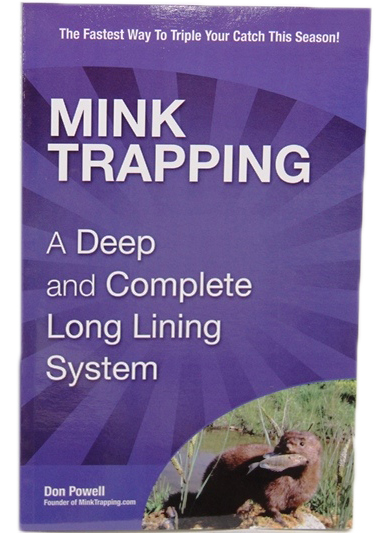 Mink Trapping Complete Long Lining by Don Powell (Book)