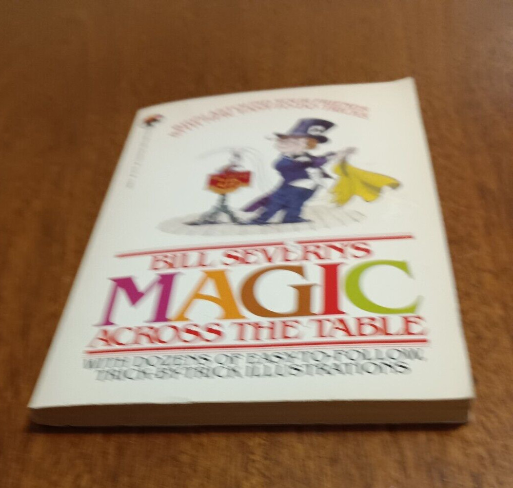 Magic Across The Table; Severn, Bill, 1973 - Magic Book