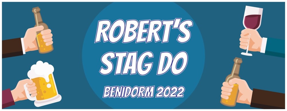 2 PERSONALISED STAG DO BANNERS - ANY NAME - ANY MESSAGE