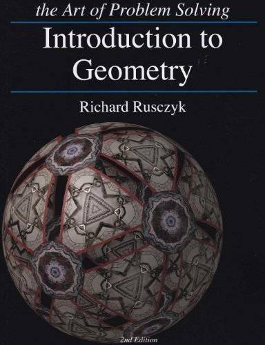 Introduction to Geometry, 2nd Edition (The Art of Problem Solving) - GOOD