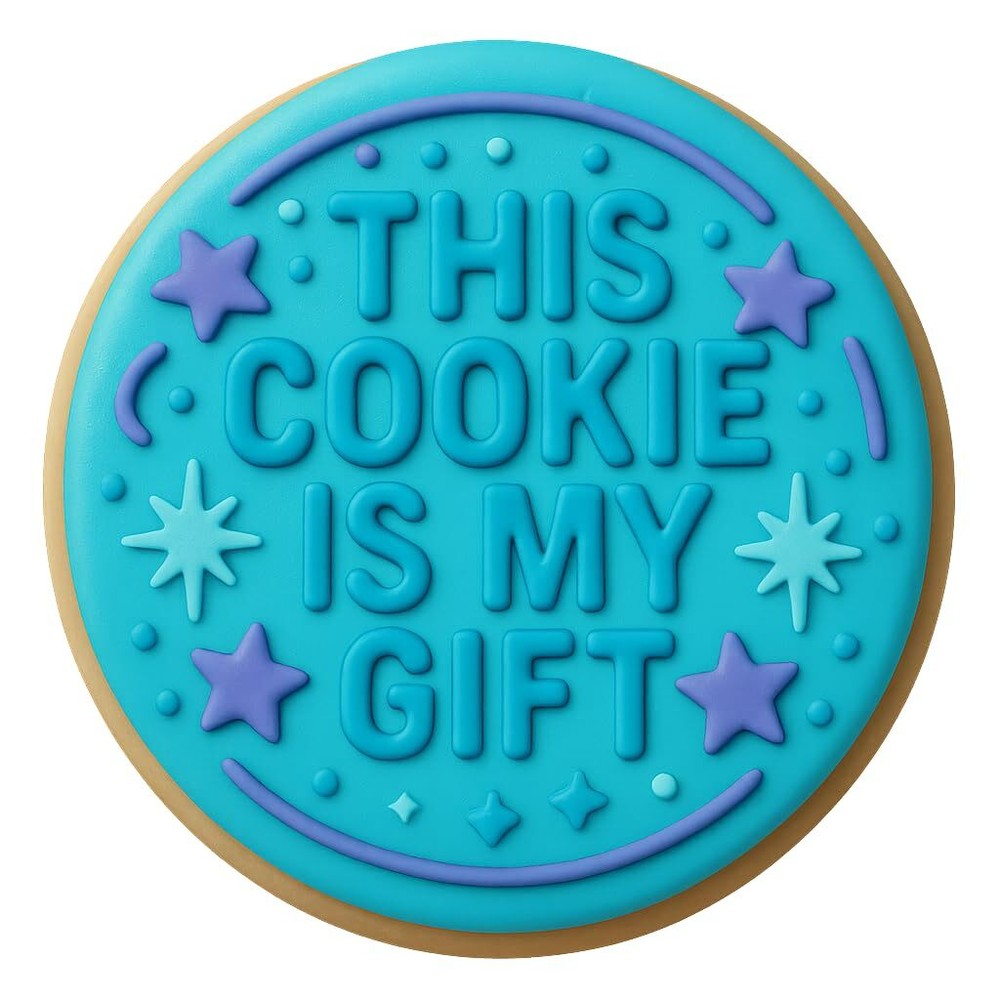 "This Cookie Is My Gift" Funny Message Cookie Cutter – 4" (Random Color)